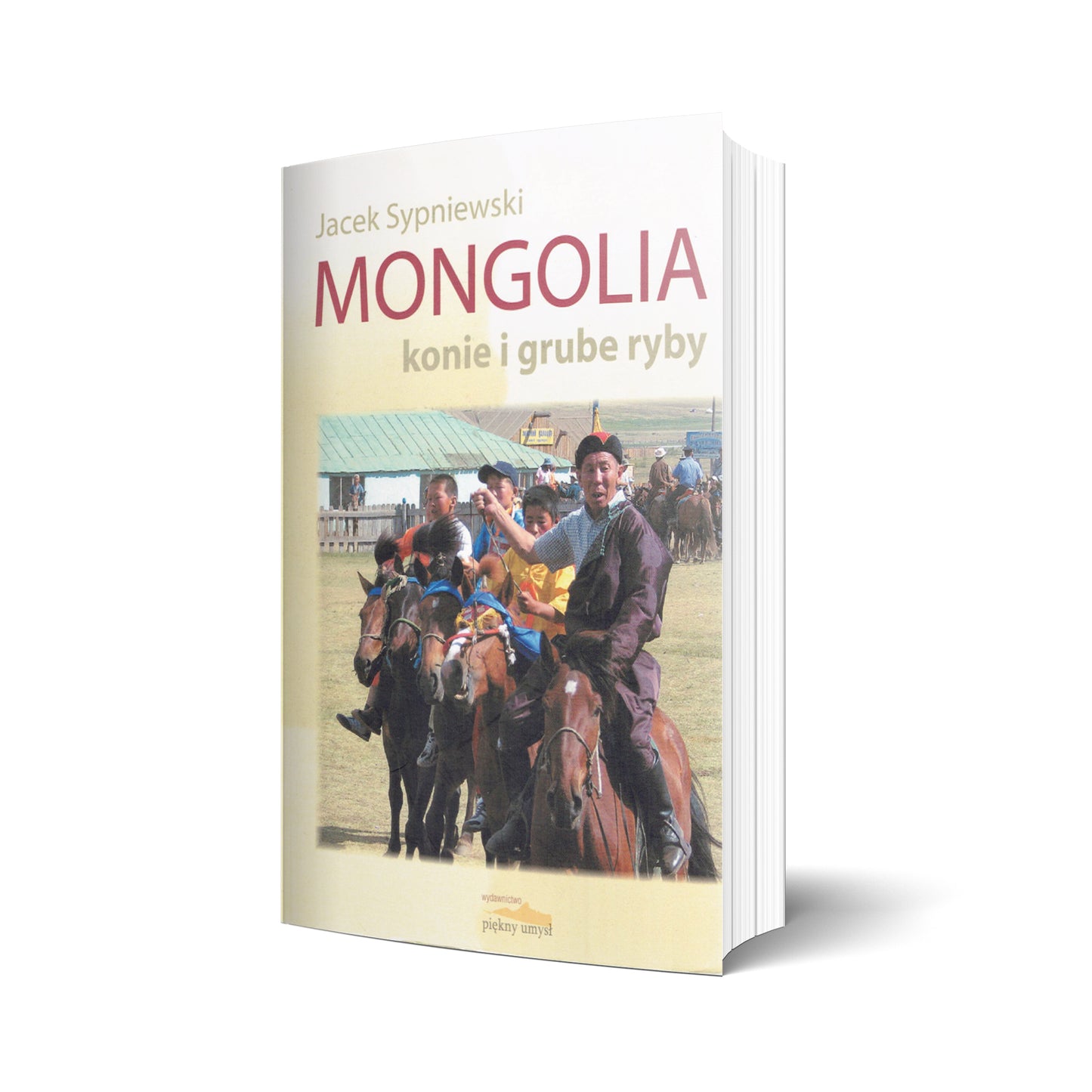 Mongolia: Konie i grube ryby