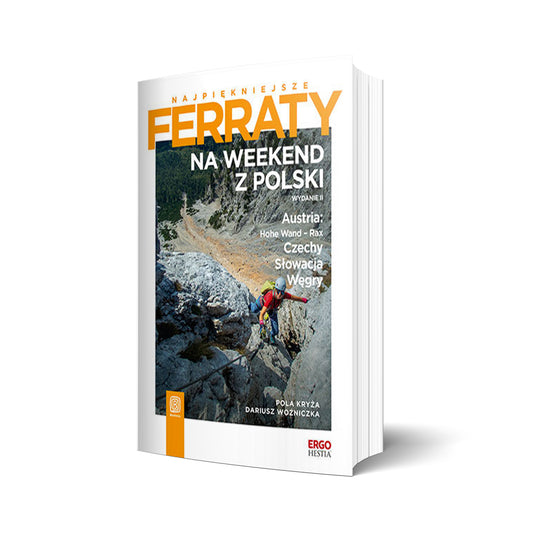 Najpiękniejsze ferraty. Na weekend z Polski