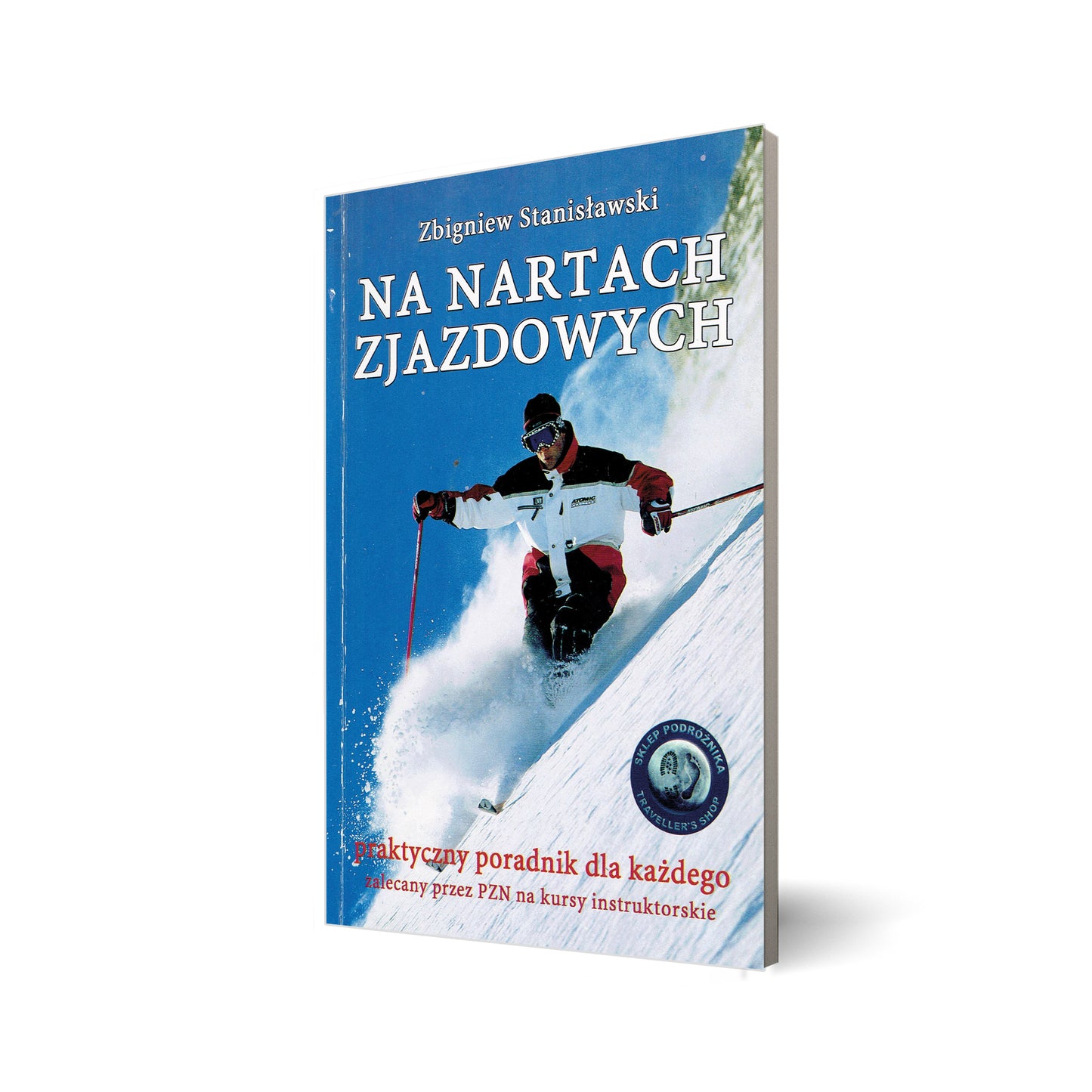 Na nartach zjazdowych. Praktyczny poradnik dla każdego