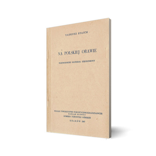 Na polskiej Orawie. Przewodnicki materiał szkoleniowy