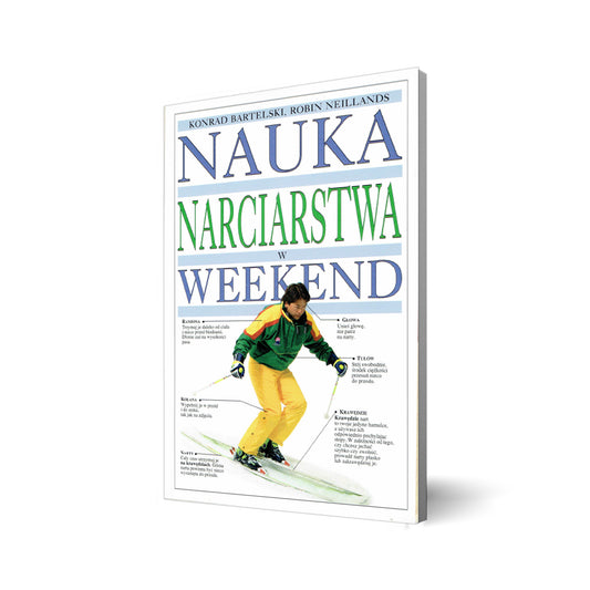 Nauka narciarstwa w weekend