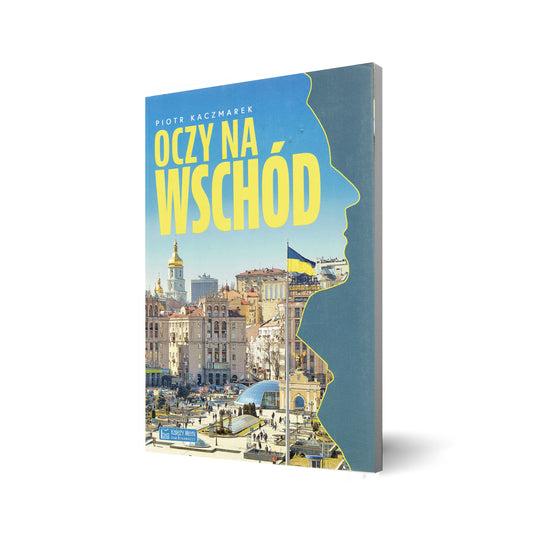 Oczy na Wschód