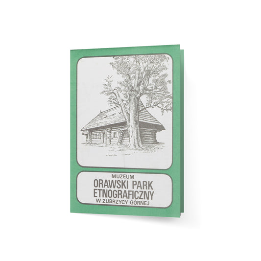 Muzeum Orawski Park Etnograficzny w Zubrzycy Górnej