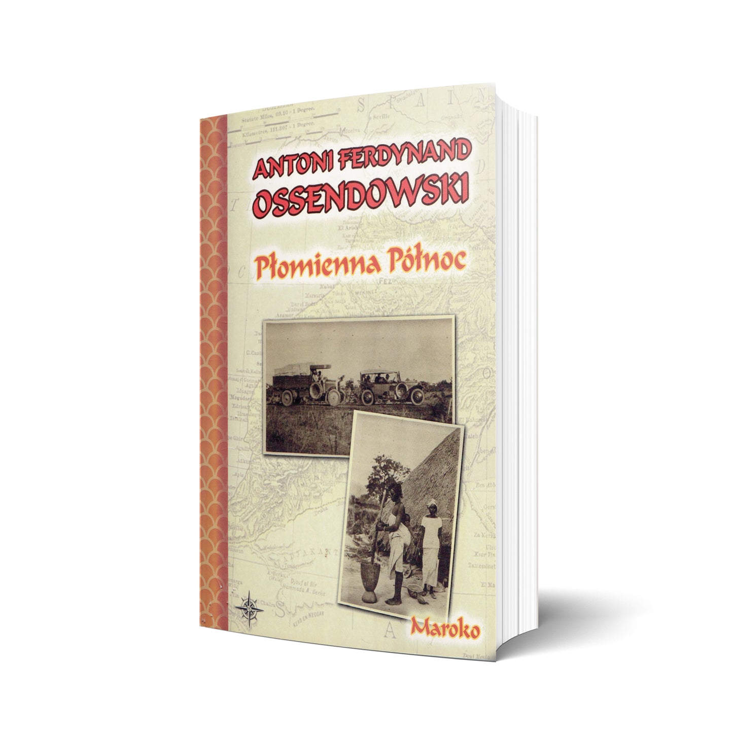 Płomienna Północ. Maroko