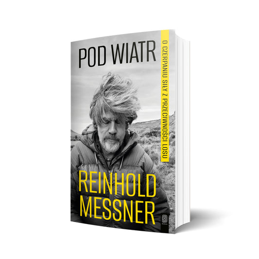 Pod wiatr. O czerpaniu siły z przeciwności losu