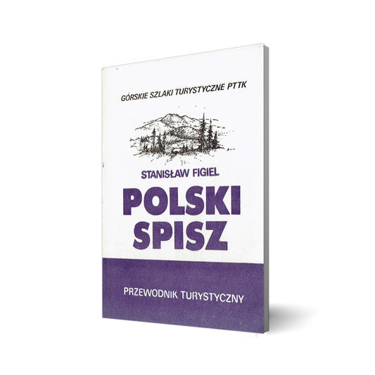 Polski Spisz. Przewodnik turystyczny