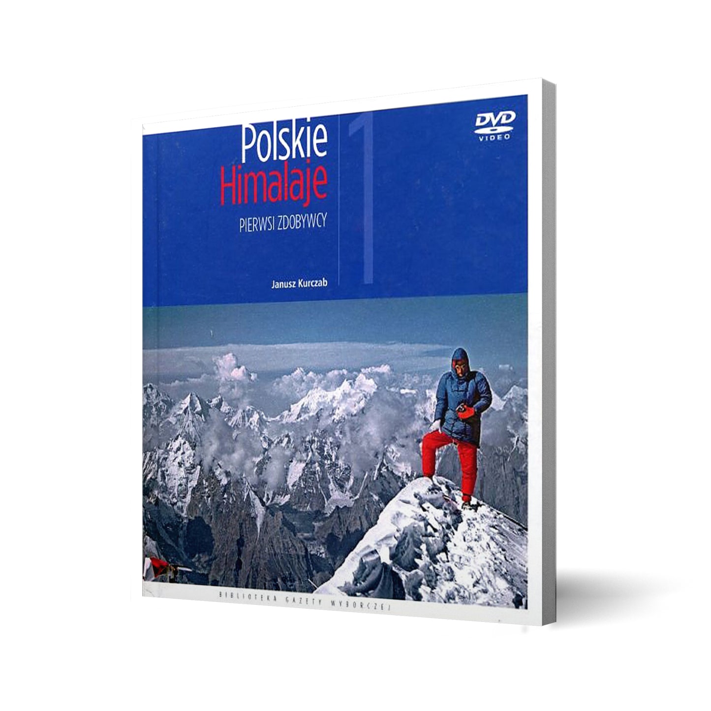 Polskie Himalaje. Pierwsi zdobywcy część 1 + DVD