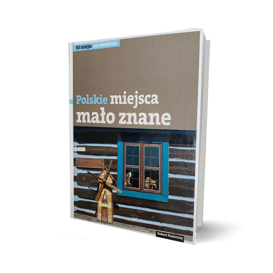 Polskie miejsca mało znane