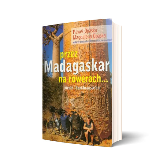 Przez Madagaskar na rowerach