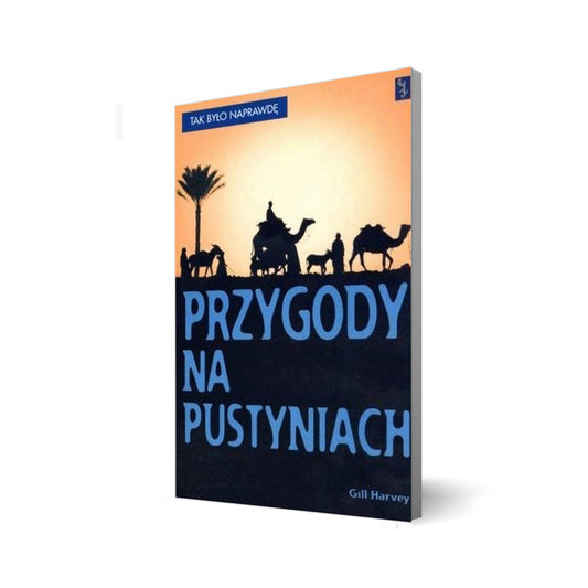 Przygody na pustyniach