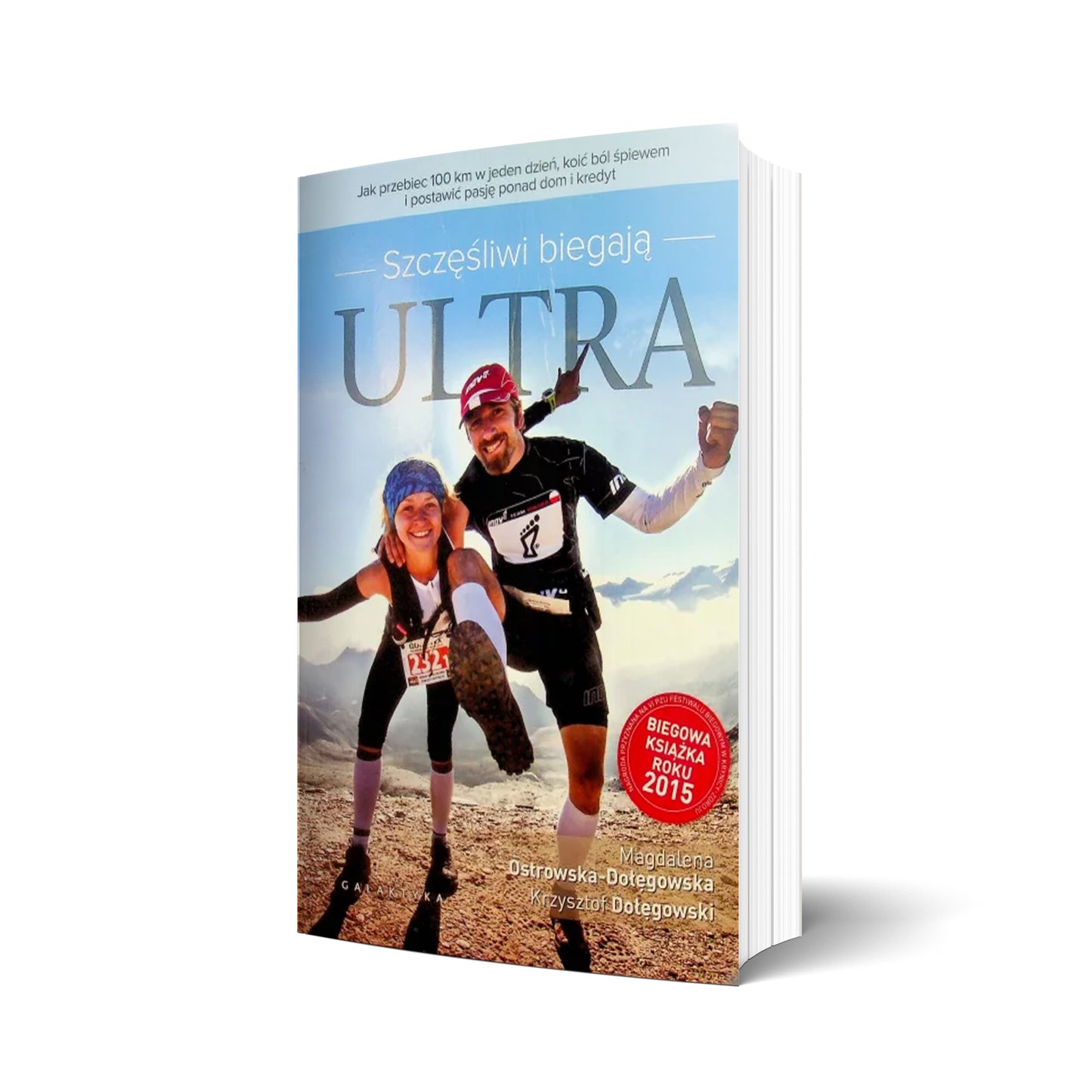 Szczęśliwi biegają Ultra. Jak przebiec 100 km w jeden dzień, koić ból śpiewem i postawić pasję ponad dom i kredyt.