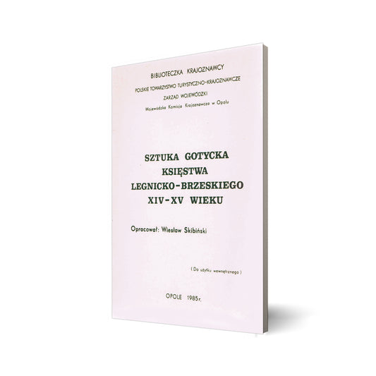 Sztuka gotycka Księstwa Legnicko-Brzeskiego XIV-XV wieku