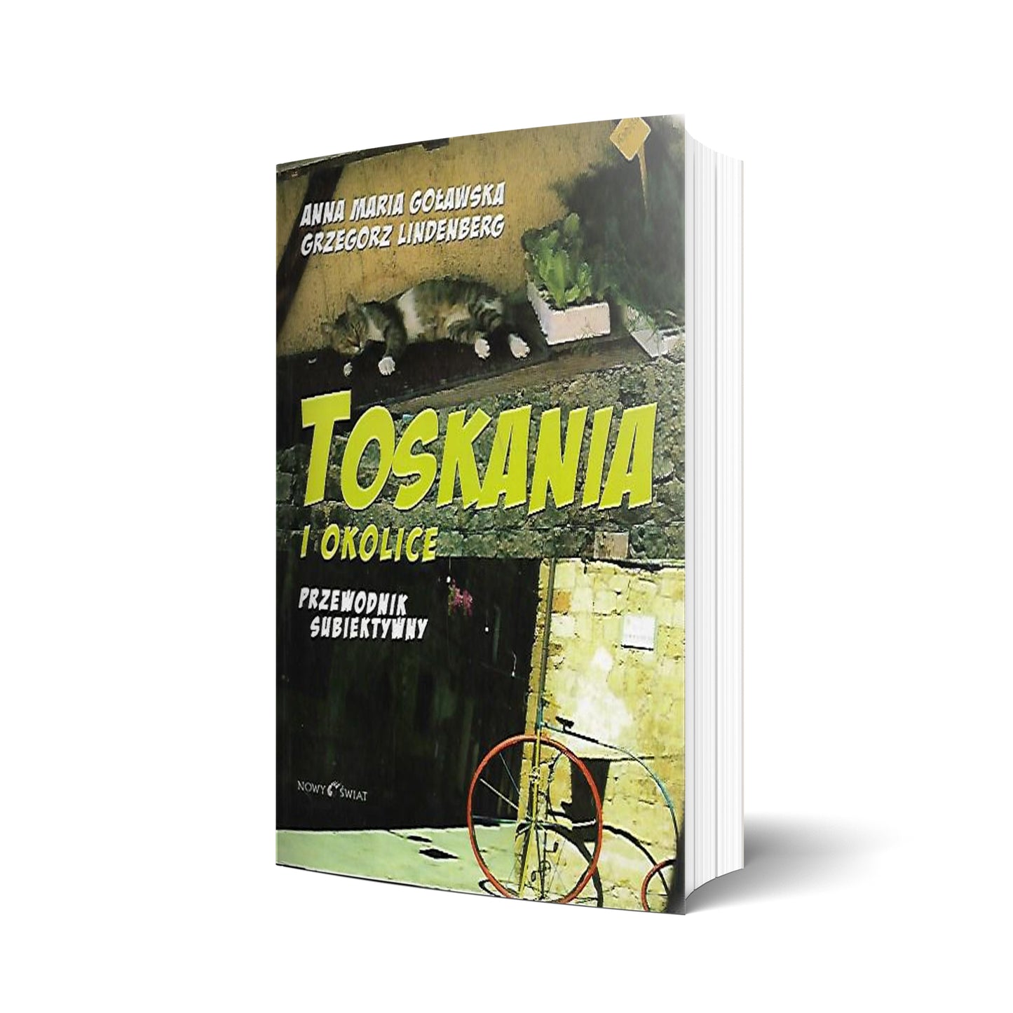 Toskania i okolice. Przewodnik subiektywny