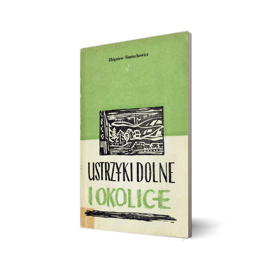 Ustrzyki Dolne i okolice