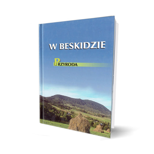 W Beskidzie. Przyroda