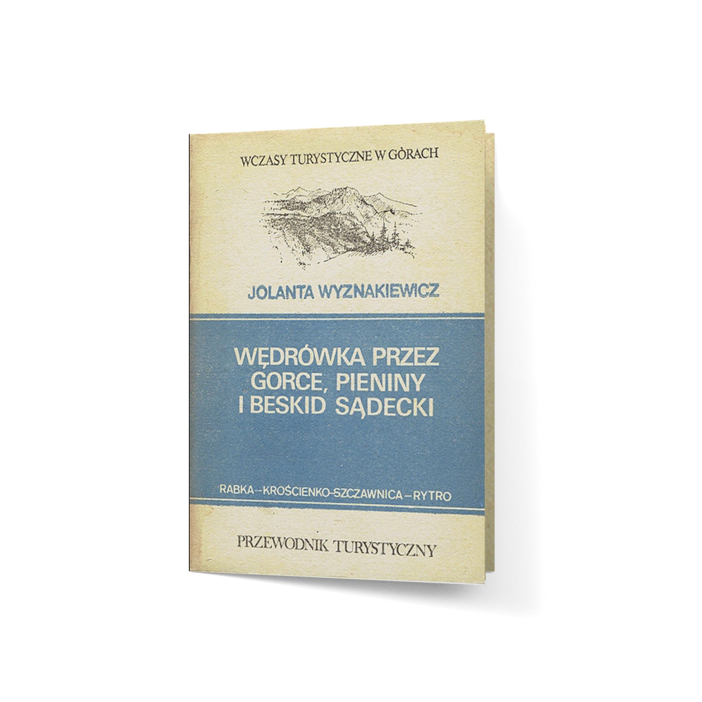 Wędrówka przez Gorce, Pieniny i Beskid Sądecki