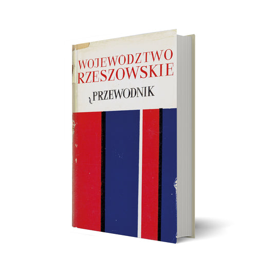 Województwo Rzeszowskie. Przewodnik