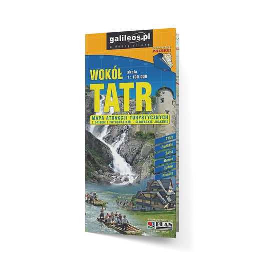 Wokół Tatr. Mapa atrakcji turystycznych 1:100 000