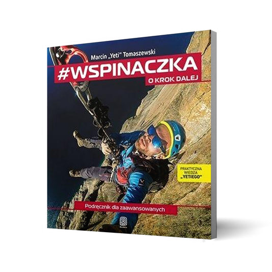 #wspinaczka. O krok dalej. Podręcznik dla zaawansowanych