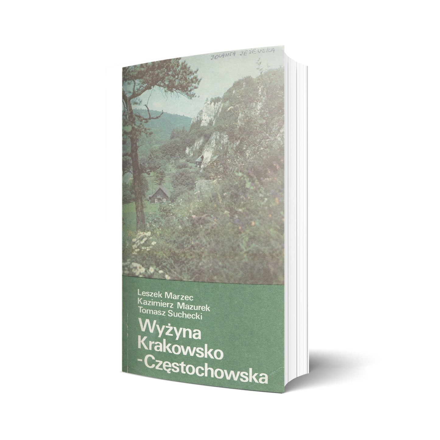 Wyżyna Krakowsko-Częstochowska. Przewodnik turystyczny