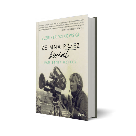Ze mną przez świat. Pamiętnik wstecz