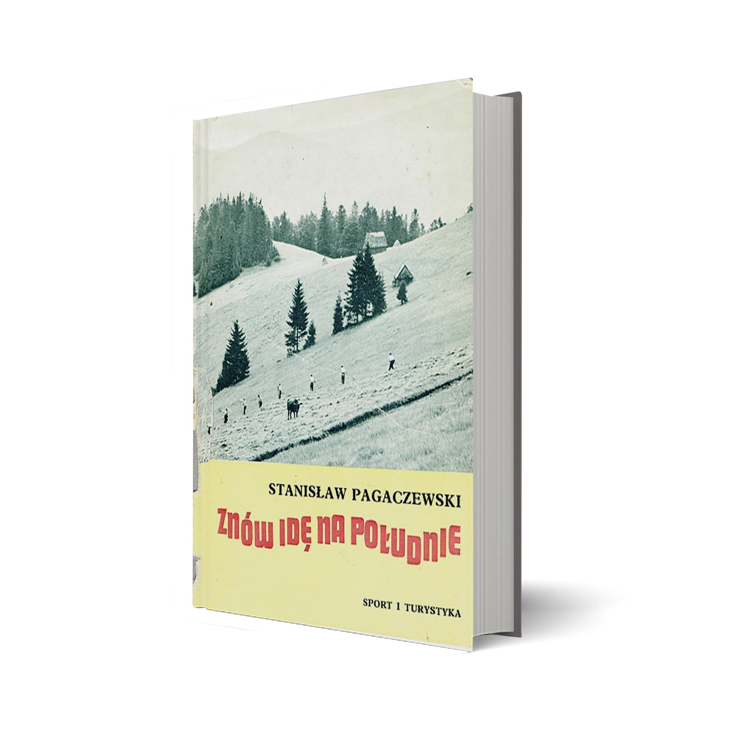 Znów idę na południe