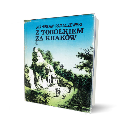 Z tobołkiem za Kraków